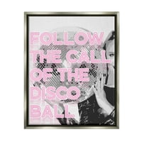 Stupell Industries Call of the Disco Ball Frase Ljepotica i moda Slikanje Sivo ploča Framed Art Print Wall