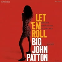 Big John Patton - Neka 'em Roll - Vinyl